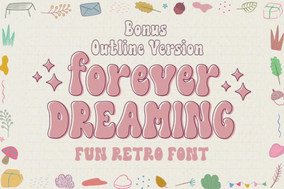 Forever Dreaming: A Retro Display Font for Creative Projects