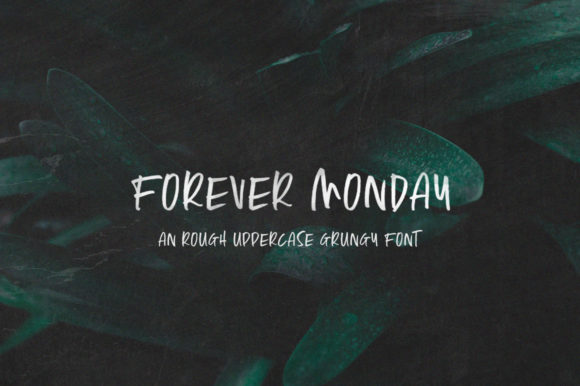 Forever Monday: Simplifying Elegance in Modern Typography